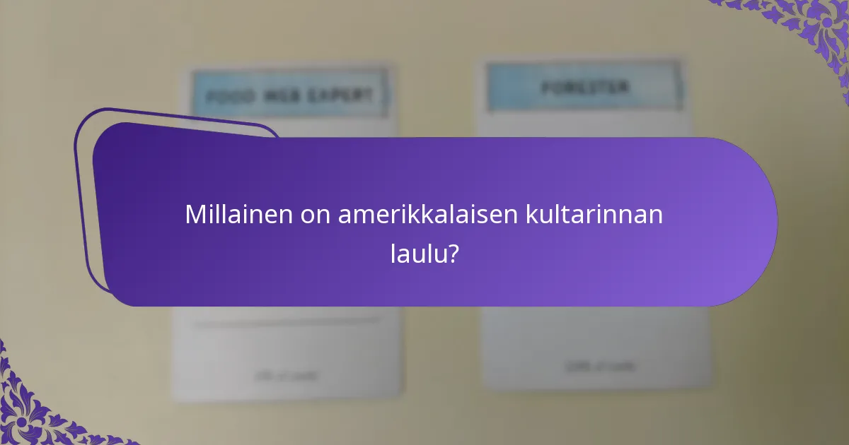 Millainen on amerikkalaisen kultarinnan laulu?
