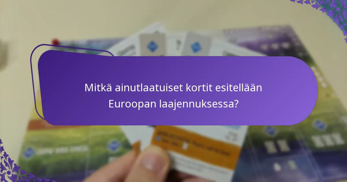 Mitkä pelimuutokset tulevat Euroopan laajennuksen mukana?