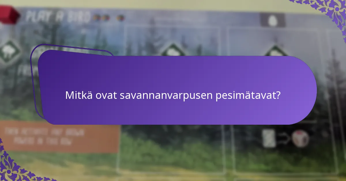 Mitkä uhat savannanvarpusilla on elinympäristössään?